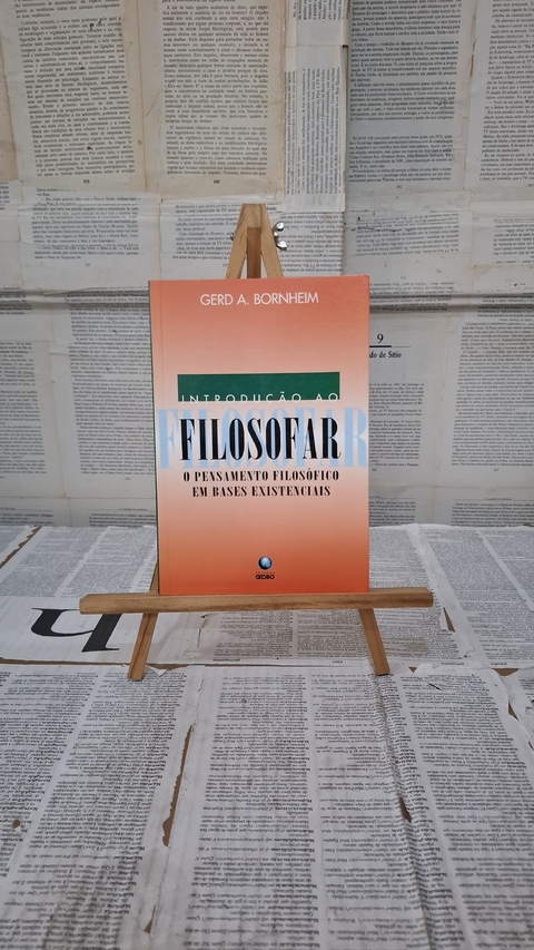 Introdução ao Filosofar - O pensamento filosófico em bases existenciais
