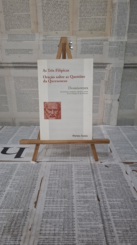 As três Filípicas - Oração sobre as Questões da Quersoneso