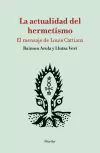 La Actualidad del Hermetismo - El mensaje de Louis Cattiaux
