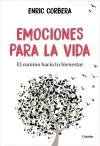Emociones para la Vida - El Camino Hacia Tu Bienestar