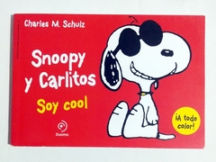 Snoopy y Carlitos : Soy cool
