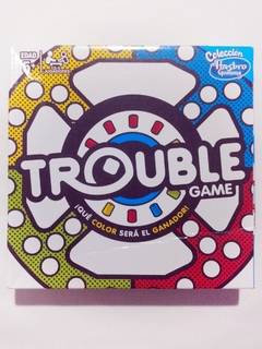 Trouble