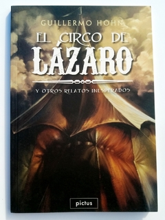 El Circo de Lázaro y otros relatos inesperados