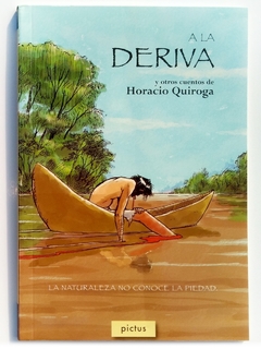 A la Deriva y otros cuentos