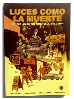 Luces como la muerte. Historias de The Umbrella Academy
