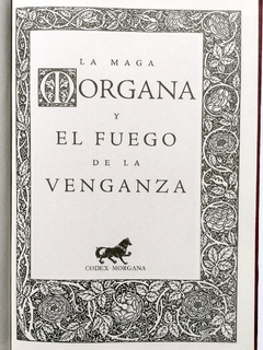 La maga Morgana y el fuego de la venganza Los Mitos del Rey Arturo