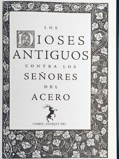 Los Dioses Antiguos Contra los Señores del Acero