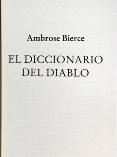 El Diccionario del Diablo Ambrose Bierce Edimat