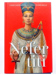 Nefertiti Reinas y Rebeldes