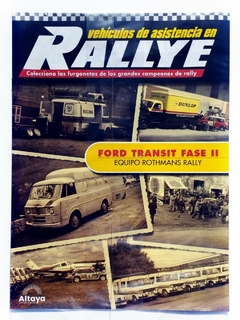 Ford Transit Phase 2 Equipo Rothmans Rally Colección Vehículos de Asistencia en Rally