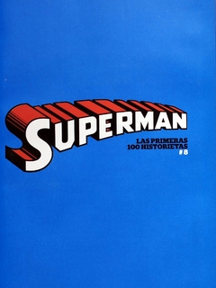 Superman Las primeras 100 historietas tomo 8