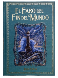 El Faro del Fin del Mundo Grandes Novelas De Aventura

