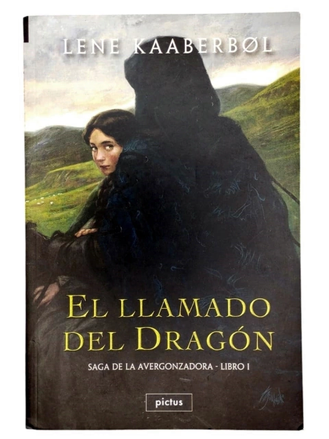El Llamado del Dragón Saga de la Avergonzadora Libro I