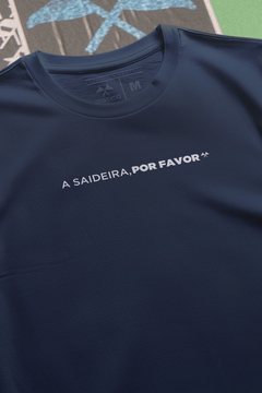 CAMISETA "A SAIDEIRA, POR FAVOR" na internet