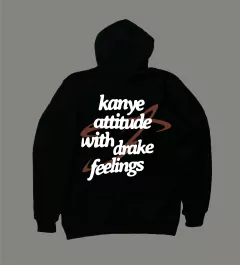 Buzo Kanye attitude with Drake feelings v2