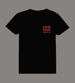 Remera Call My Lawyer