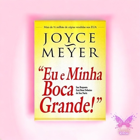 Livro Eu e Minha Boca Grande