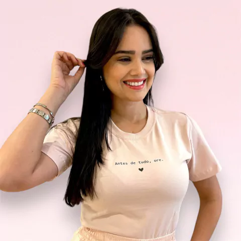 T-Shirt Ore antes de tudo