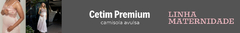 Banner da categoria Camisolas Maternidade Avulsa  no Cetim Premium