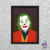 Geek to Geek - Quadro - Coringa - Coloque um Sorriso no seu Rosto