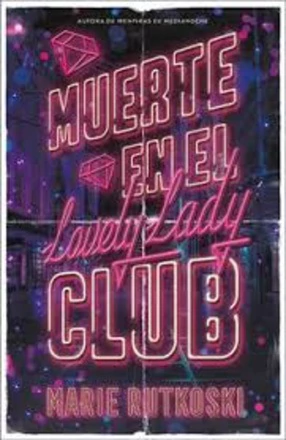 MUERTE EN EL LOVELY LADY CLUB