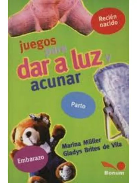 JUEGOS PARA DAR A LUZ Y ACUNAR