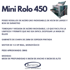 MINI ROLO 450mm inox - Equipos Gastronomicos Batistta