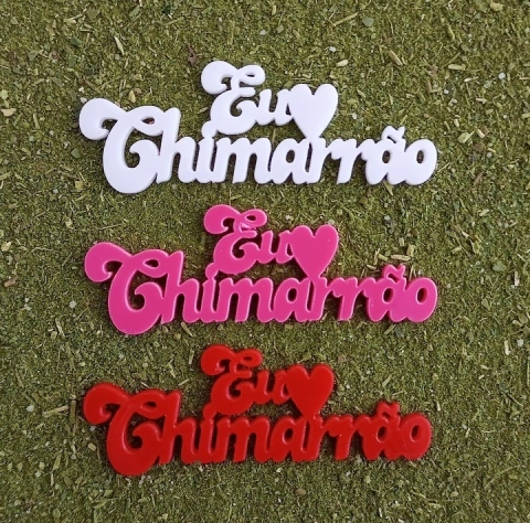Kit 3 Peças Palavras de Acrílico para Chimarrão " Eu Amo Chimarrão " n37