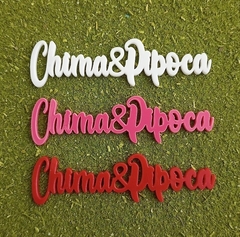 Kit 3 Peças Palavras de Acrílico para Chimarrão " Chima e Pipoca " n10