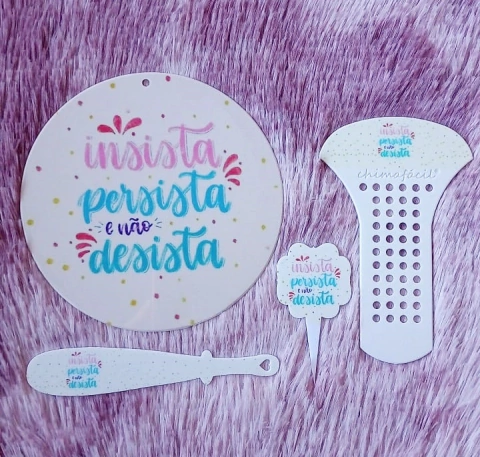 Kit Chima Fácil 4 Peças " Insista persista e não desista " n44