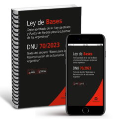 Ley de Bases y DNU 70/2023 (Anillada)