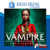 VAMPIRE: THE MASQUERADE SWANSONG - PS4 DIGITAL