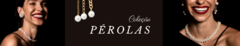 Banner da categoria Pérolas