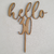 Cake Topper MDF - Hello 30