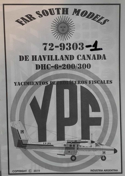 Far South Models 1/72 72-9303-1 De Havilland Canada Dhc-6-200/300 YPF (EX 72-9303)