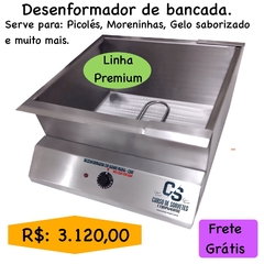 Desenformador de bancada. (Linha Premium).