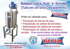 Batedor p/ Calda de Sorvetes e Açaí 75 Litros
