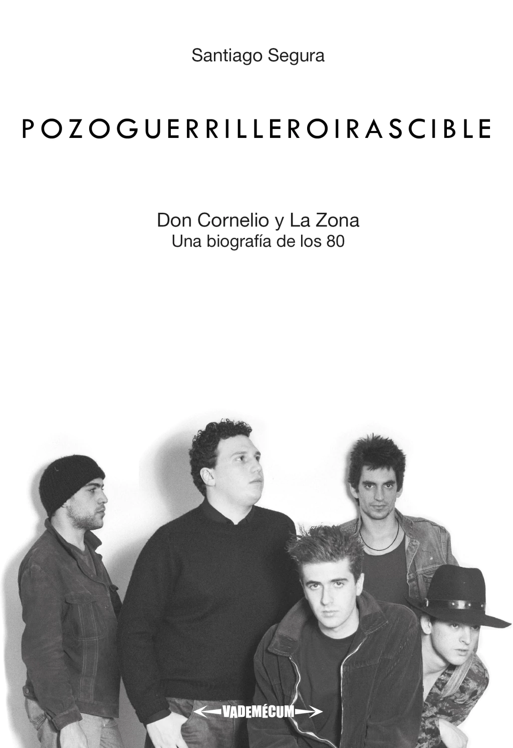 POZOGUERRILLEROIRASCIBLE - Santiago Segura