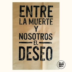 entre la muerte y nosotros, el deseo