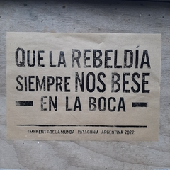 Afiche "Que la rebeldía..."
