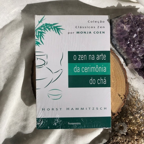 Livro Zen na Arte da Cerimônia do Chá - Editora Pensamento