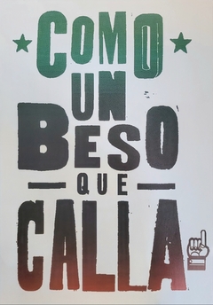 Como Un Beso que calla 30x42