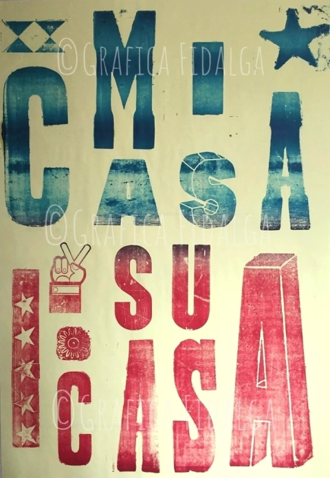 Mi Casa Su Casa 66x96cm