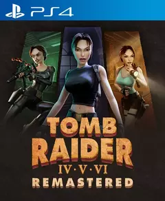 TOMB RAIDER IV-VI Remastered PS4 Digital
