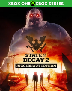 State of Decay 2: Juggernaut Edition