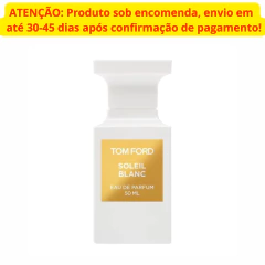 (SOB ENCOMENDA) Perfume Soleil Blanc Eau de Parfum Tom Ford - comprar online
