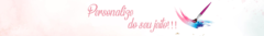 Banner da categoria PERSONALIZAÇÃO LIVRE