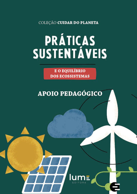 Coleção Cuidar do Planeta - PRÁTICAS SUSTENTÁVEIS - APOIO PEDAGÓGICO - comprar online