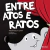 Entre Atos e Ratos - Rosângela Lima