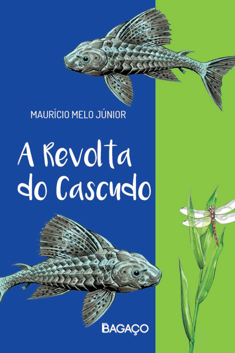 A Revolta do Cascudo - Maurício Melo Júnior